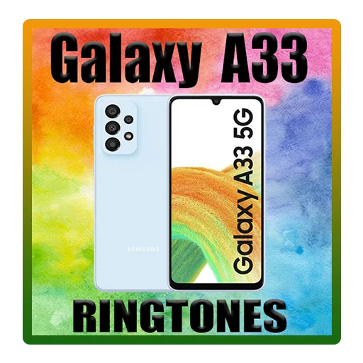 Download Galaxy A33 Ringtones Terbaru – Koleksi Nada Dering Keren