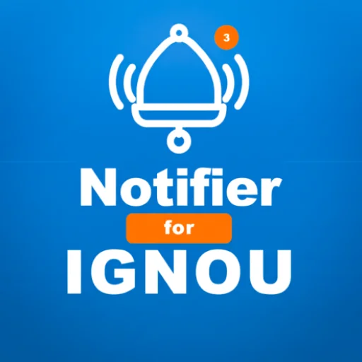 Download Notifier for IGNOU Terbaru – Update Cepat & Gratis