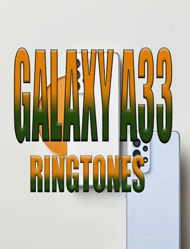 Download Galaxy A33 Ringtones Terbaru – Koleksi Nada Dering Keren - Screenshot 1